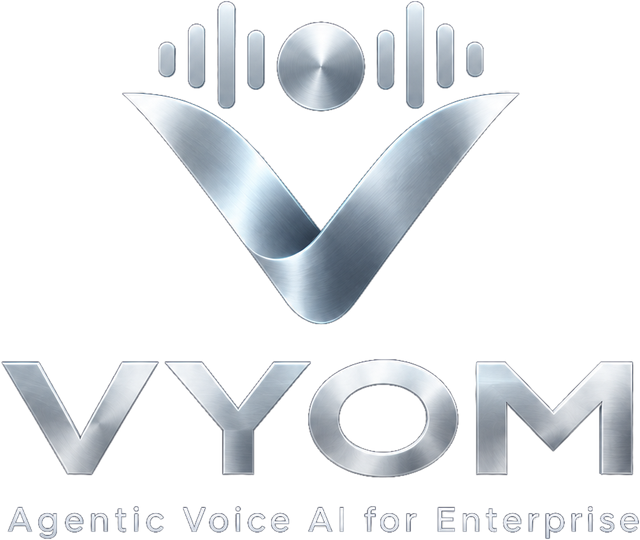 Vyom - Agentic Voice AI for Enterprise